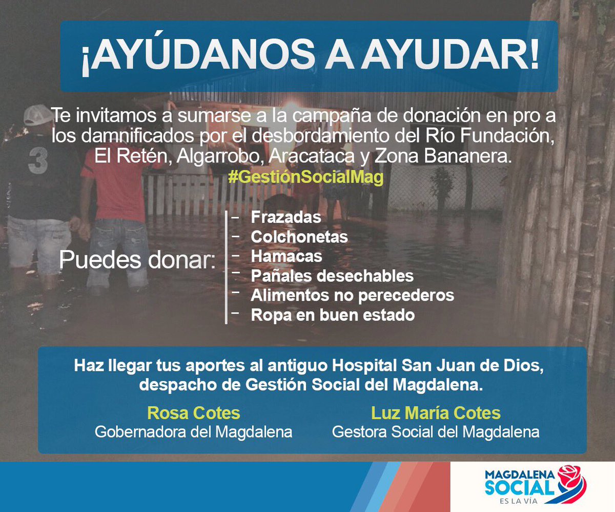 Campaña de la Gestión Social del Magdalena para ayudar a los damnificados por el río Fundación.