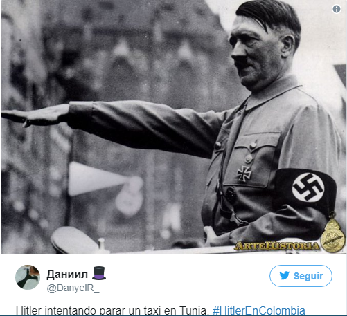 Hitler intentando parar un taxi en Tunja