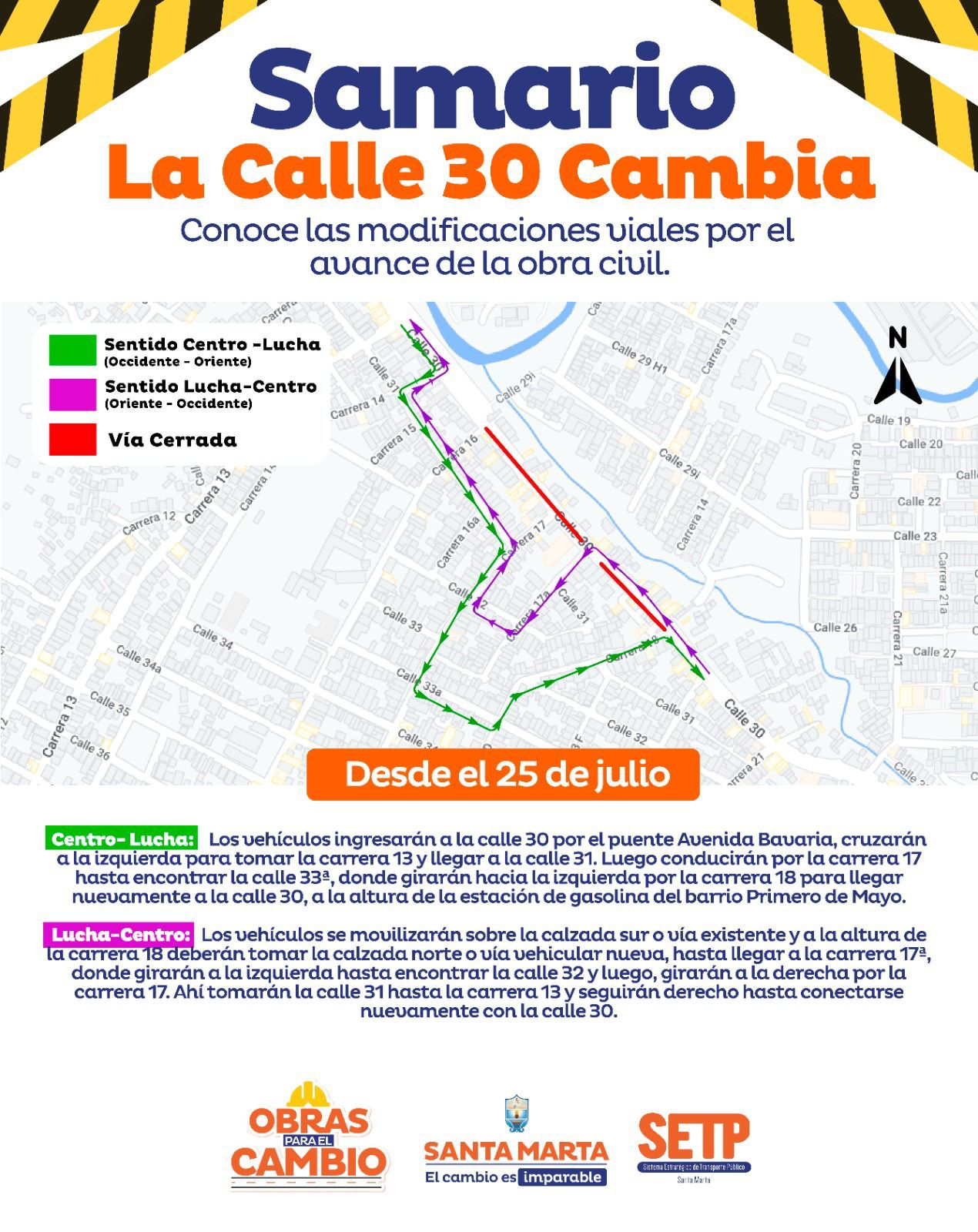 A partir del próximo 25 de julio habrá nuevas modificaciones viales en la calle 30 entre la carrera 13 y 15