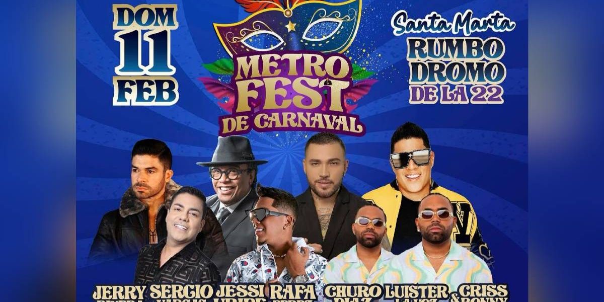 Nómina del Metrofest, evento cancelado.