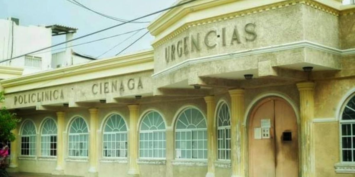Policlínica de Ciénaga, Magdalena. 